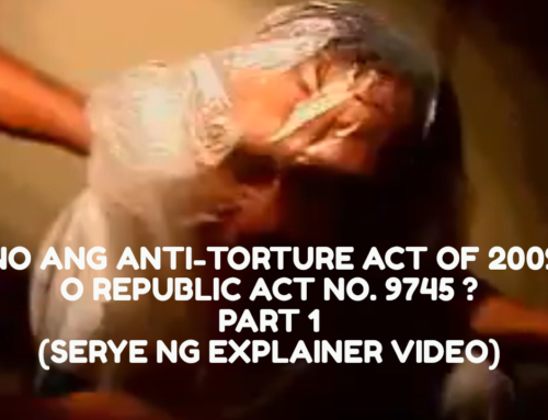 Ang Anti-Torture Act of 2009 o R.A. 9745 (Part 1)
